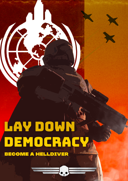 Helldivers 2┃For Democracy Poster