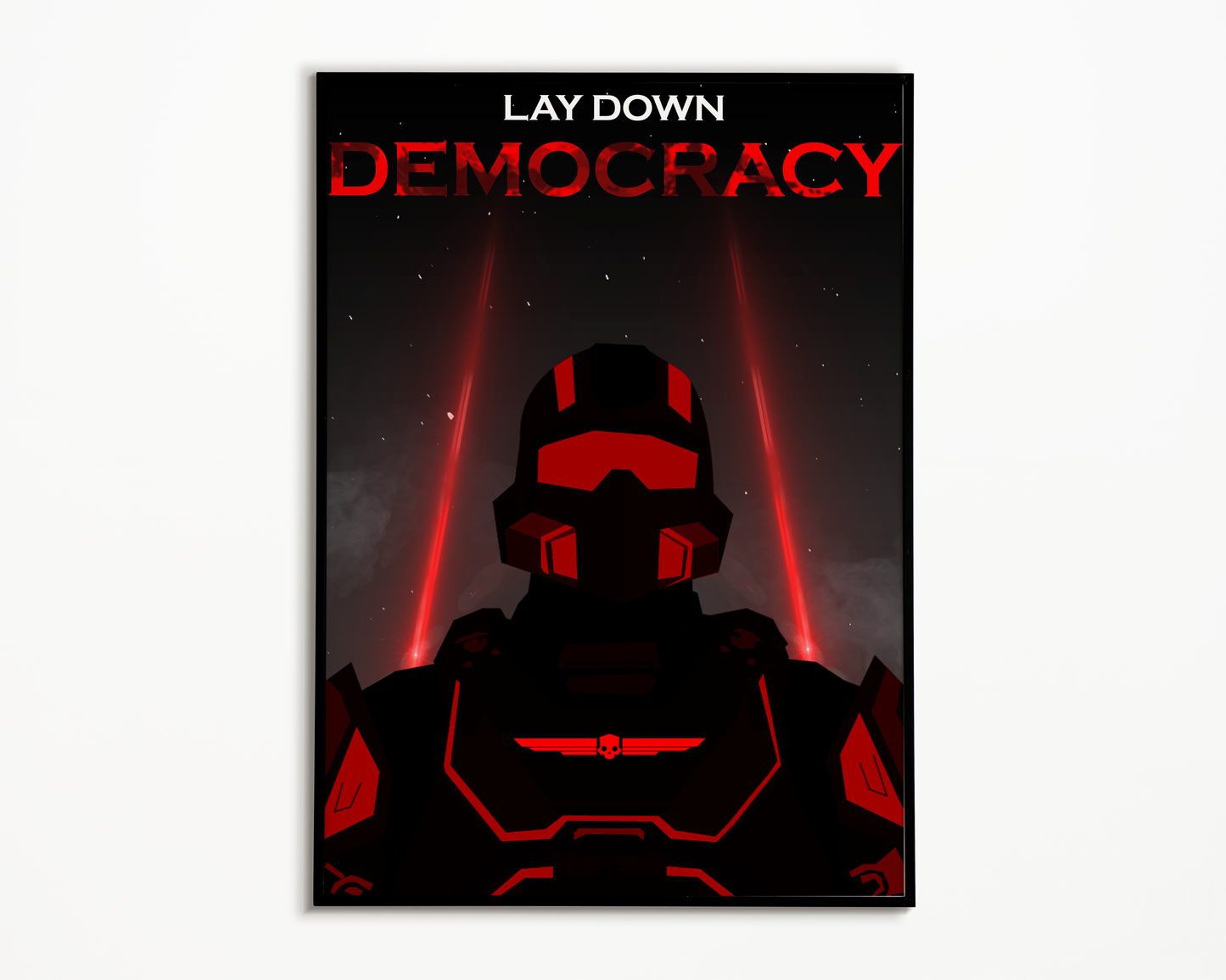 Helldivers 2┃Lay Down Democracy Poster